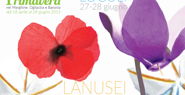 PRIMAVERA 2015: APPUNTAMENTO A LANUSEI E LOCULI